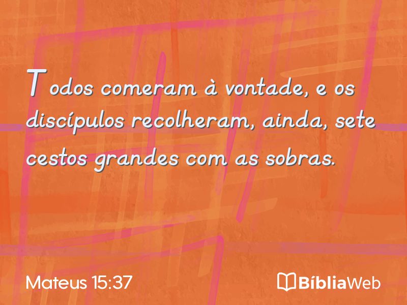 Mateus 15:37 em imagem para compartilhar