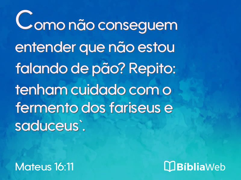 Mateus 16:11 em imagem para compartilhar