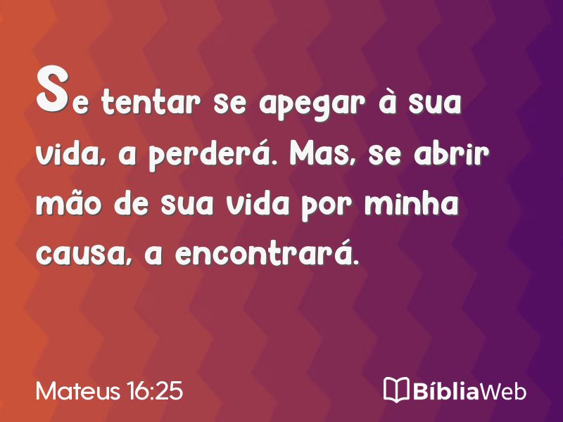 Mateus 16:25 em imagem para compartilhar