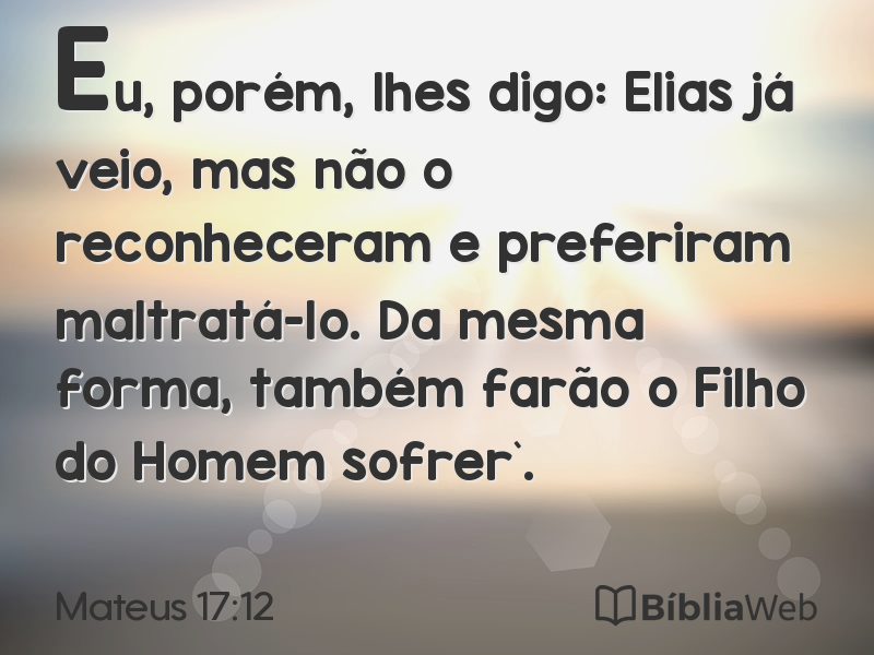 Mateus 17:12 em imagem para compartilhar