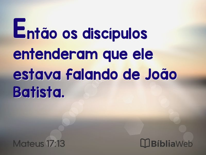 Mateus 17:13 em imagem para compartilhar