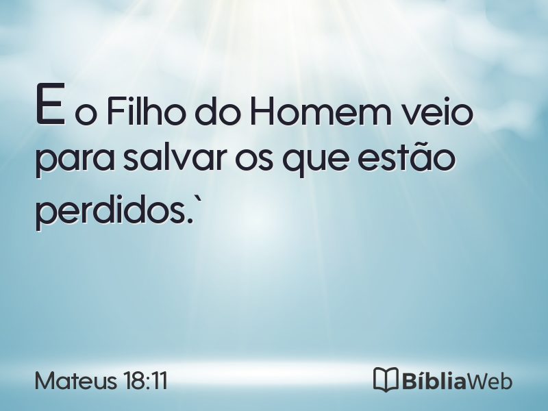 Mateus 18:11 em imagem para compartilhar