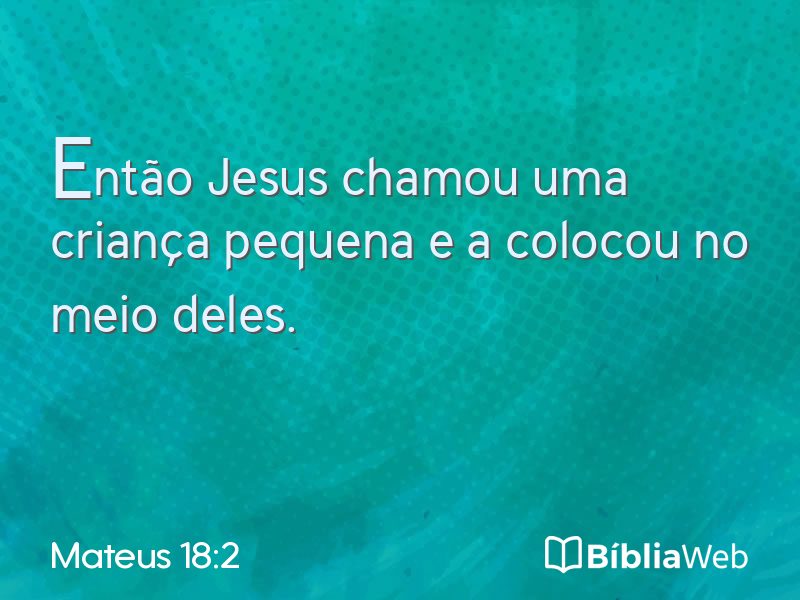 Mateus 18:2 em imagem para compartilhar