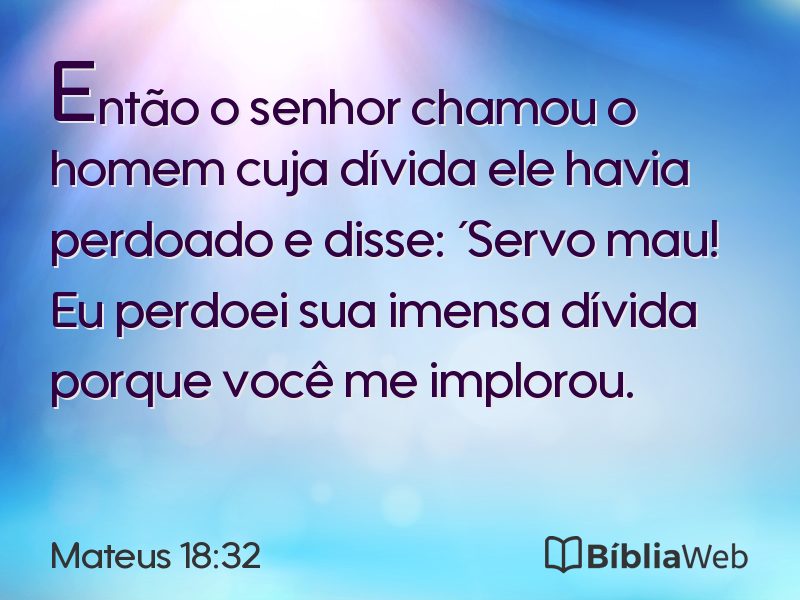 Mateus 18:32 em imagem para compartilhar