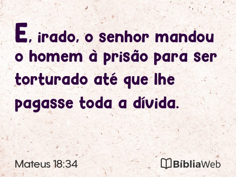 Mateus 18:34 em imagem para compartilhar