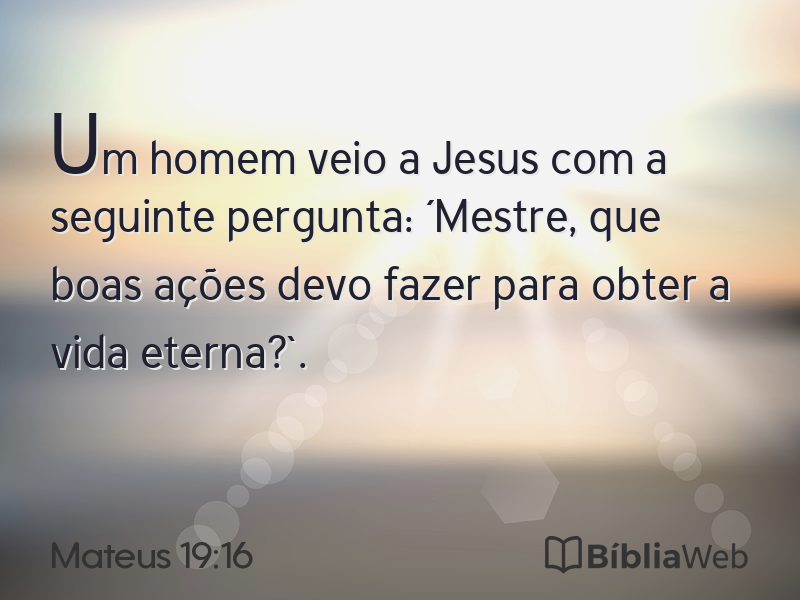 Mateus 19:16 em imagem para compartilhar