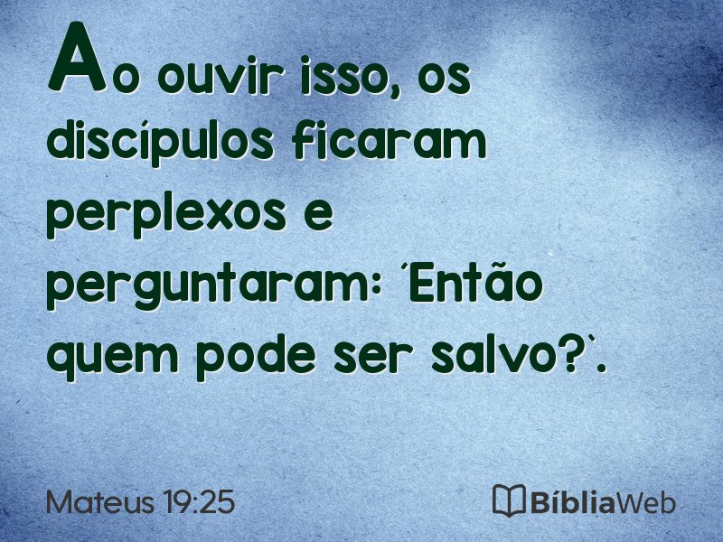 Mateus 19:25 em imagem para compartilhar