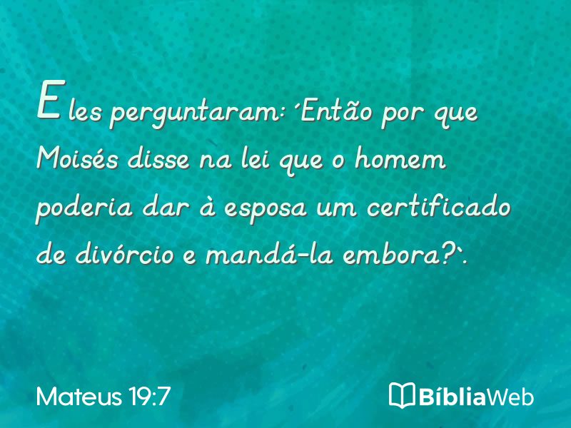 Mateus 19:7 em imagem para compartilhar