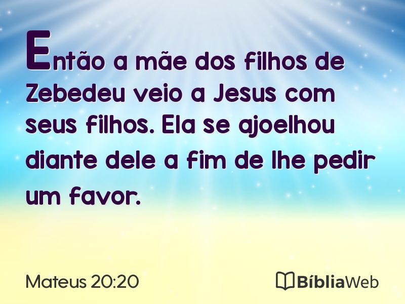 Mateus 20:20 em imagem para compartilhar