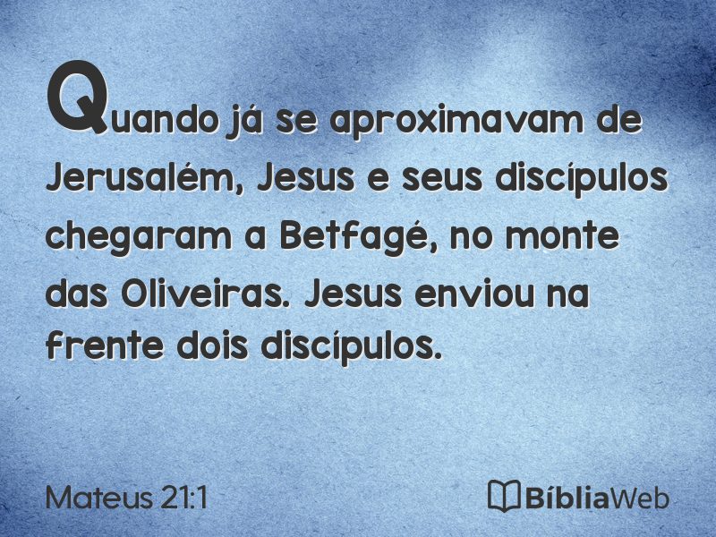 Mateus 21:1 em imagem para compartilhar
