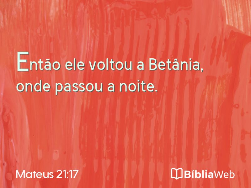 Mateus 21:17 em imagem para compartilhar