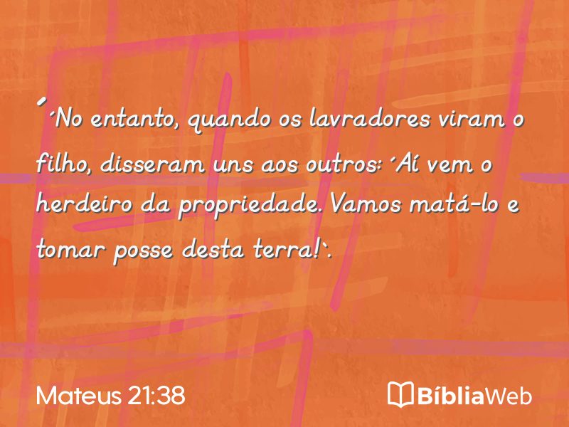 Mateus 21:38 em imagem para compartilhar