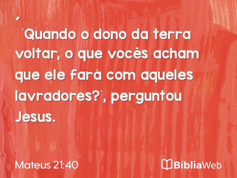 Mateus 21:40 em imagem para compartilhar