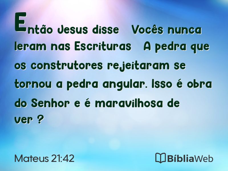Mateus 21:42 em imagem para compartilhar