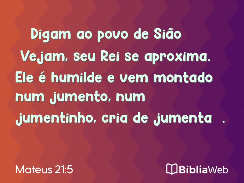 Mateus 21:5 em imagem para compartilhar