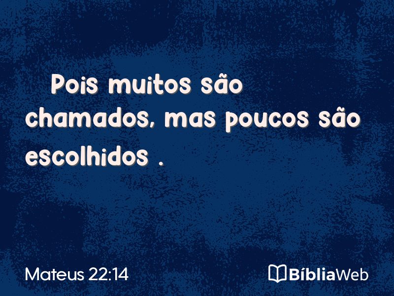 Mateus 22:14 em imagem para compartilhar