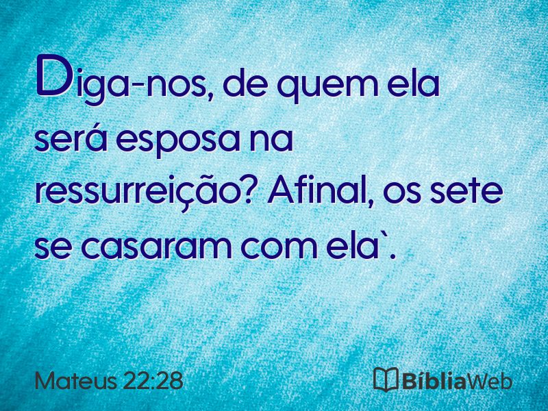 Mateus 22:28 em imagem para compartilhar