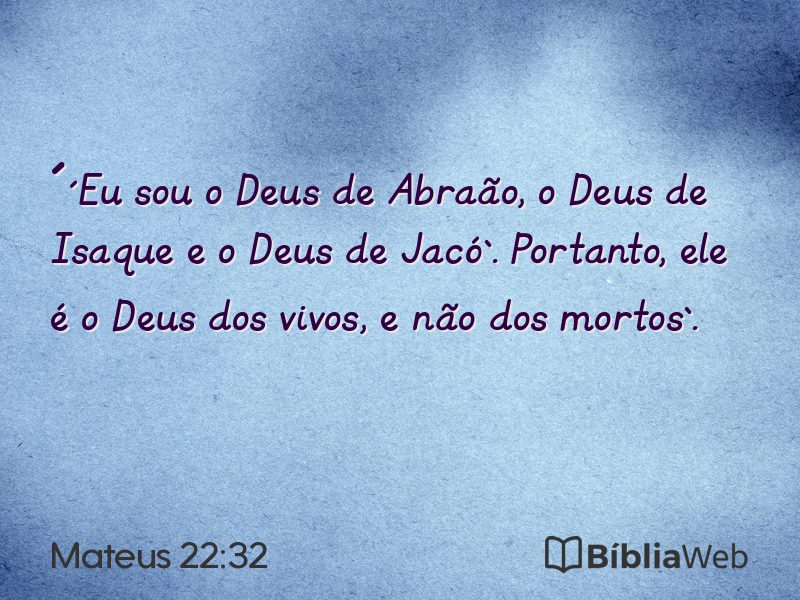 Mateus 22:32 em imagem para compartilhar