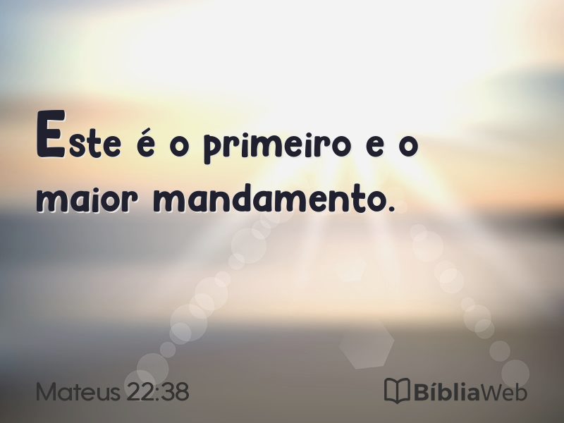 Mateus 22:38 em imagem para compartilhar
