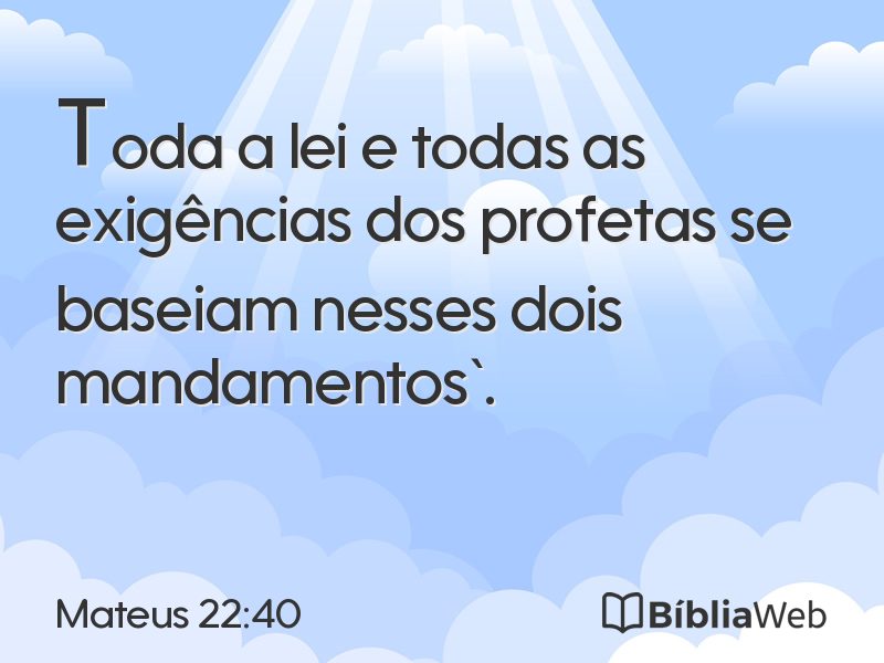 Mateus 22:40 em imagem para compartilhar