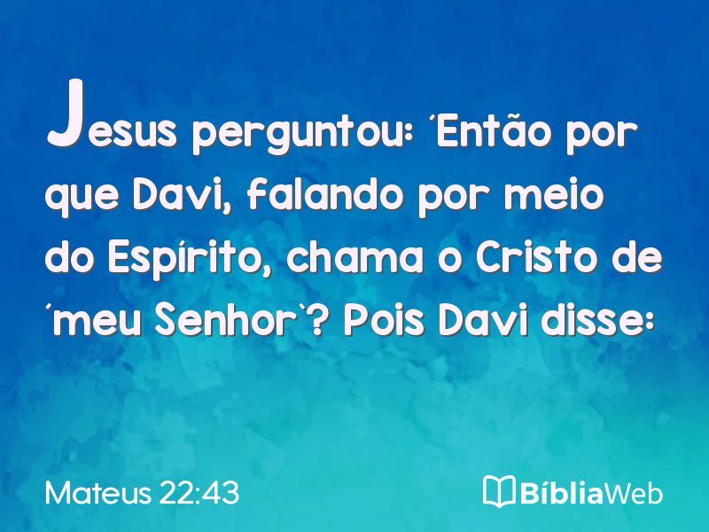 Mateus 22:43 em imagem para compartilhar