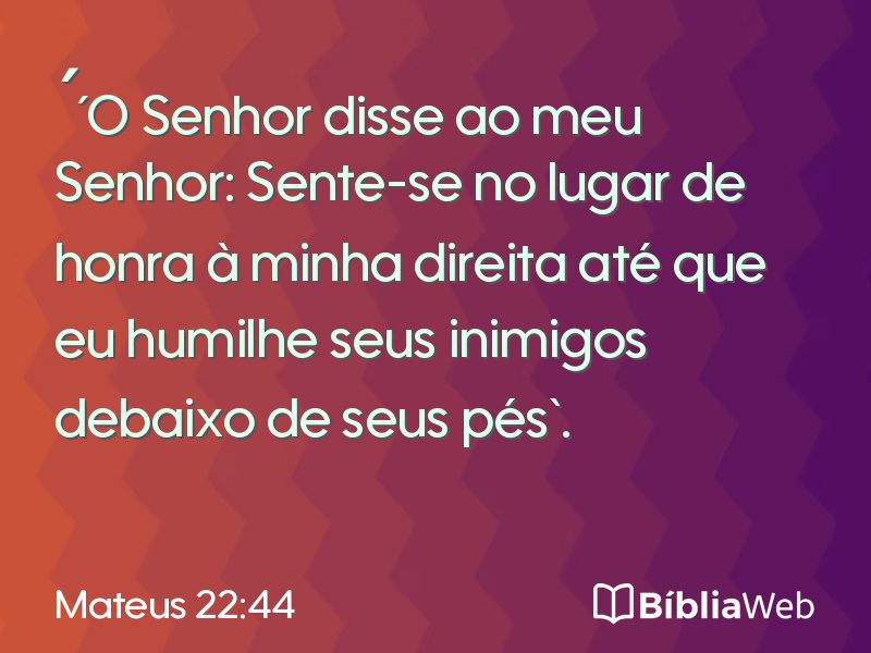 Mateus 22:44 em imagem para compartilhar