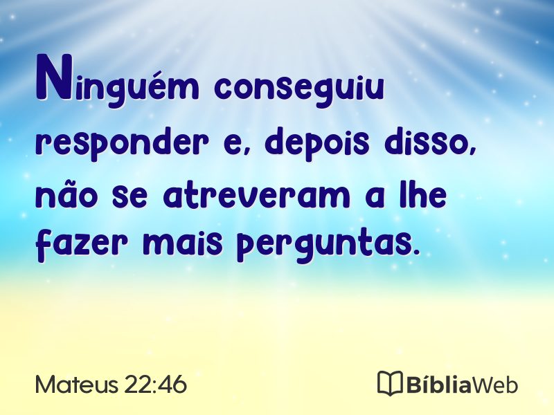 Mateus 22:46 em imagem para compartilhar