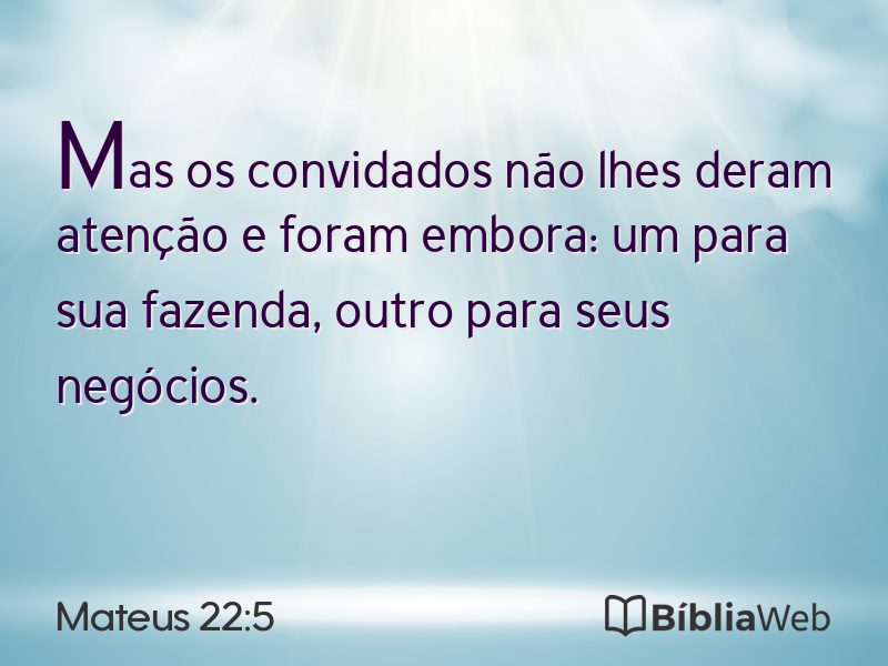 Mateus 22:5 em imagem para compartilhar