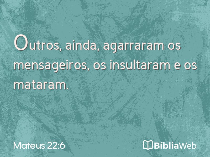 Mateus 22:6 em imagem para compartilhar