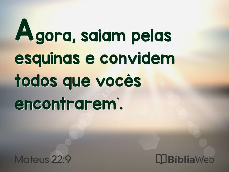 Mateus 22:9 em imagem para compartilhar