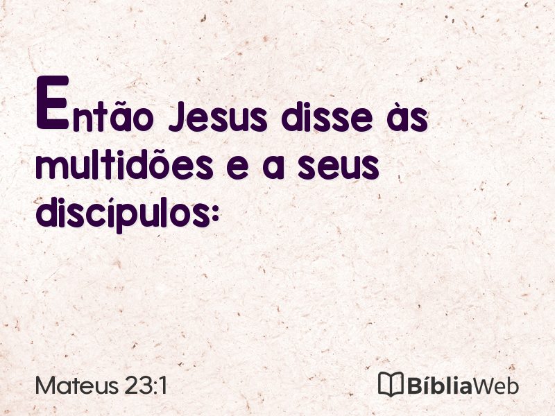 Mateus 23:1 em imagem para compartilhar