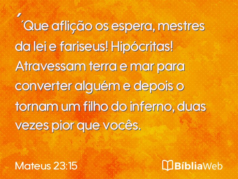 Mateus 23:15 em imagem para compartilhar