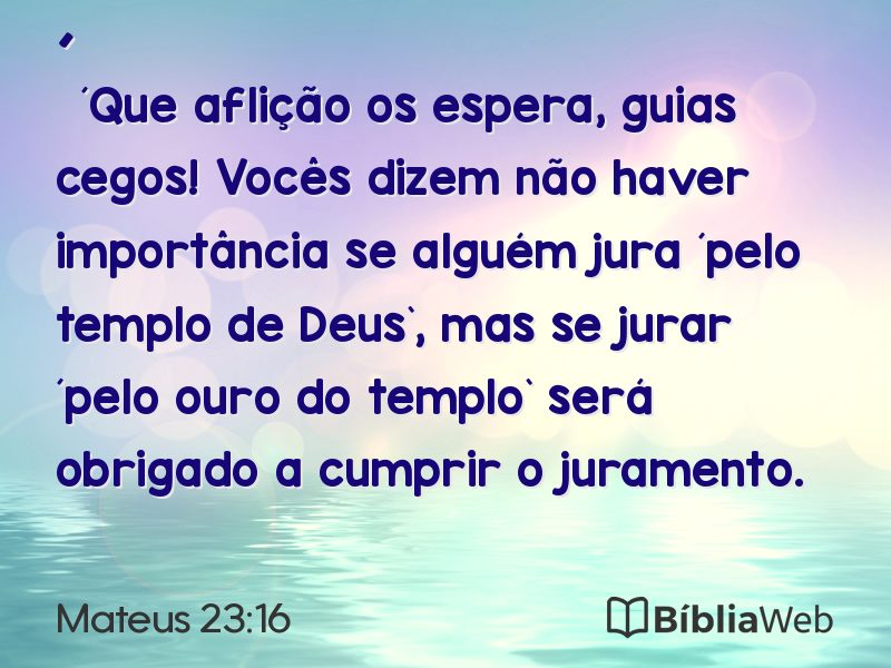Mateus 23:16 em imagem para compartilhar