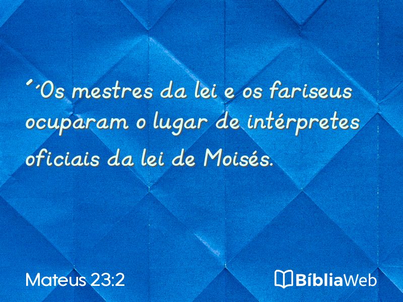 Mateus 23:2 em imagem para compartilhar