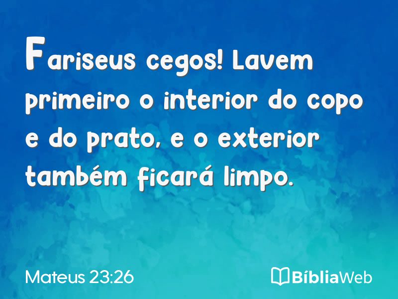 Mateus 23:26 em imagem para compartilhar