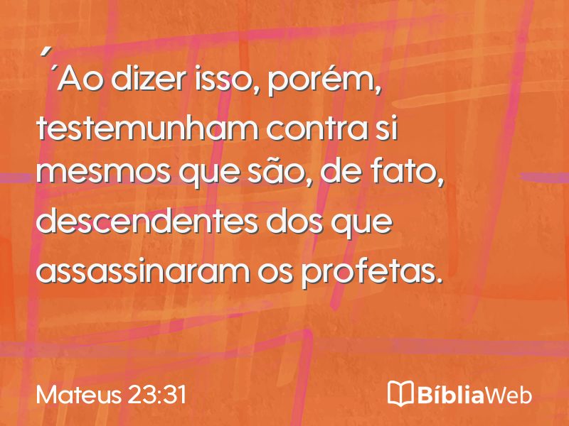 Mateus 23:31 em imagem para compartilhar