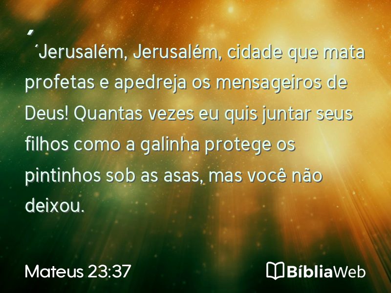 Mateus 23:37 em imagem para compartilhar