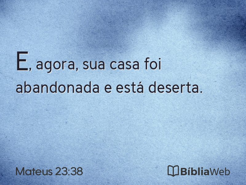 Mateus 23:38 em imagem para compartilhar