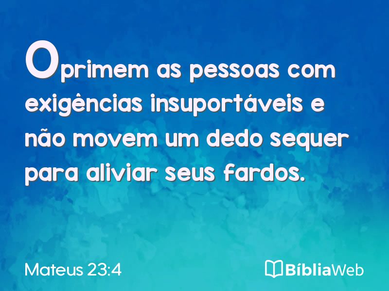 Mateus 23:4 em imagem para compartilhar