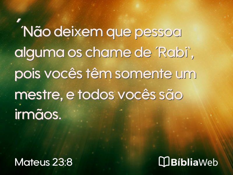 Mateus 23:8 em imagem para compartilhar