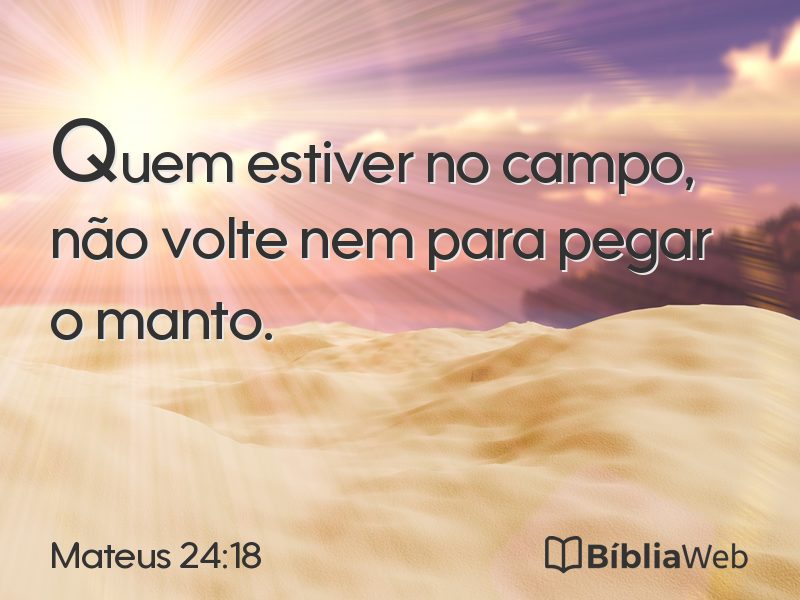 Mateus 24:18 em imagem para compartilhar
