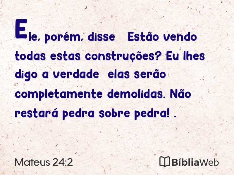 Mateus 24:2 em imagem para compartilhar
