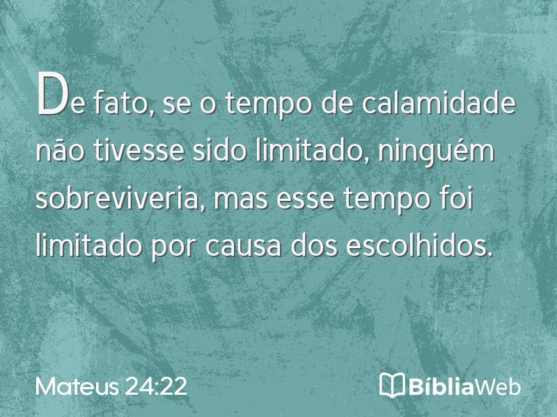 Mateus 24:22 em imagem para compartilhar