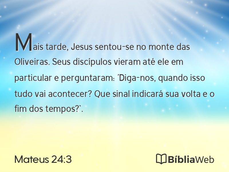 Mateus 24:3 em imagem para compartilhar