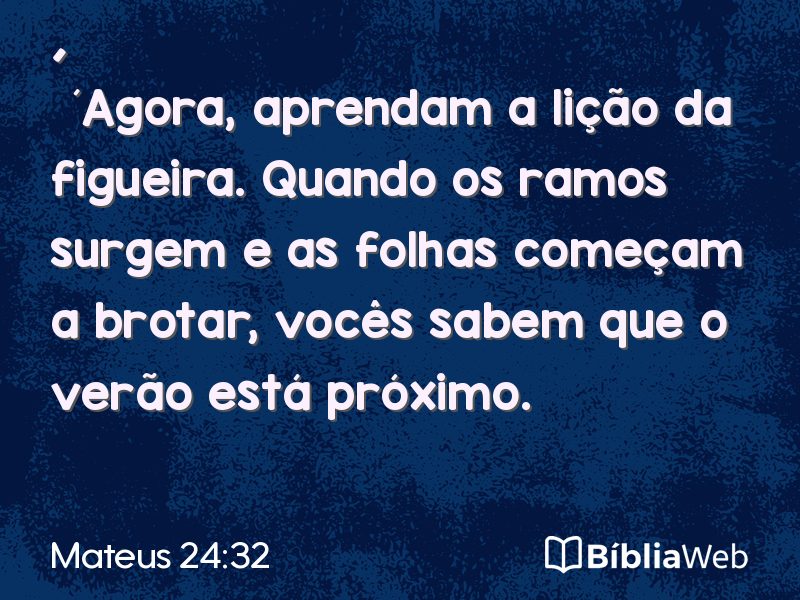 Mateus 24:32 em imagem para compartilhar