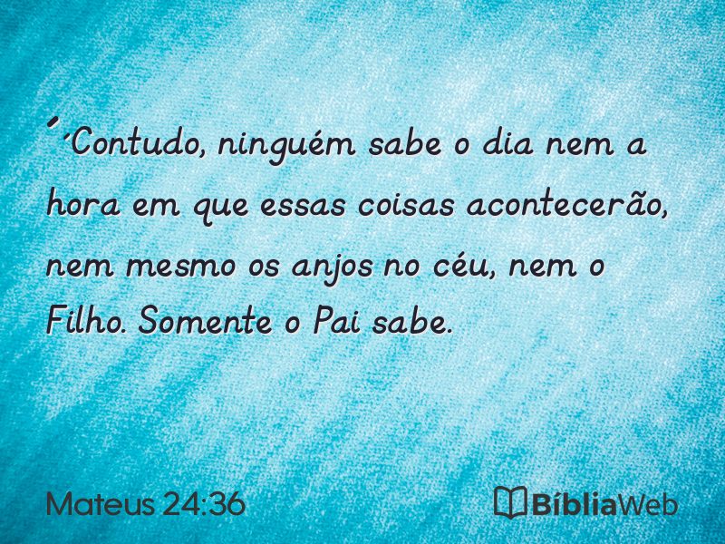 Mateus 24:36 em imagem para compartilhar