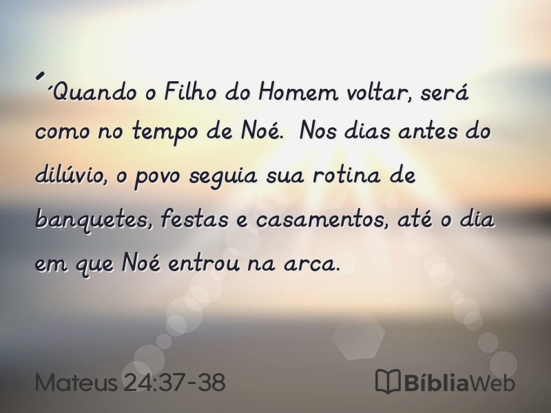 Mateus 24:37-38 em imagem para compartilhar