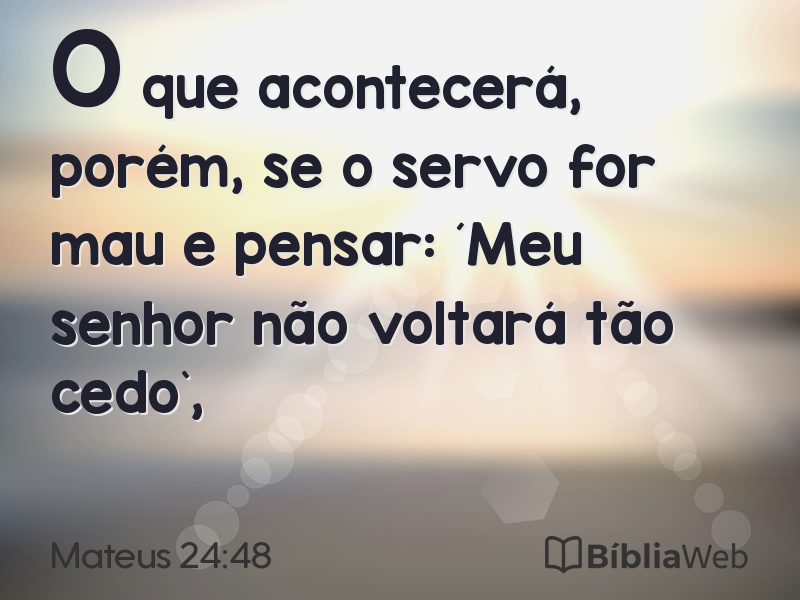 Mateus 24:48 em imagem para compartilhar