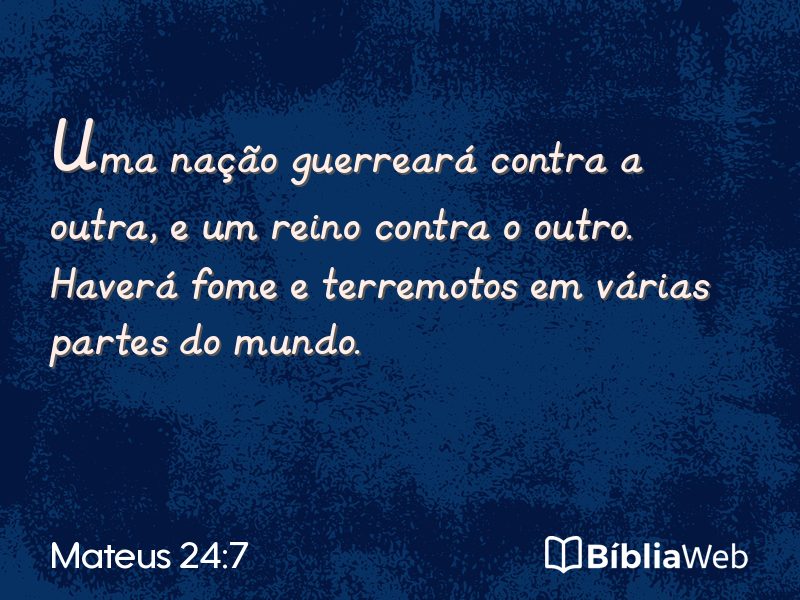 Mateus 24:7 em imagem para compartilhar