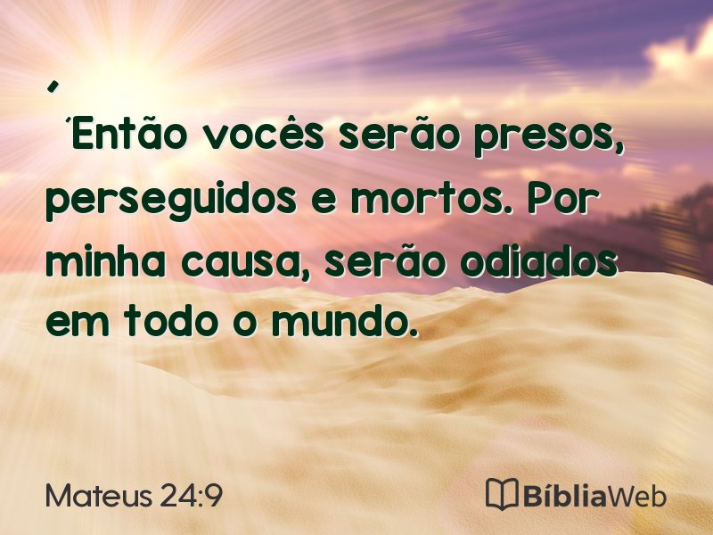Mateus 24:9 em imagem para compartilhar